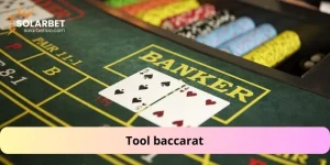 Tool baccarat