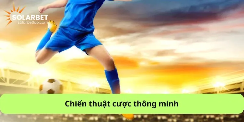 Chiến thuật cược thông minh